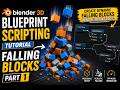 Blender 3D Blueprint Scripting: Falling Blocks Pt. 1 | Tutorial | Falling Blocks Part 1