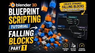 Blender 3D Blueprint Scripting: Falling Blocks Pt. 1 | Tutorial | Falling Blocks Part 1