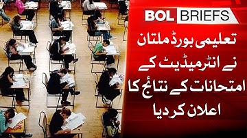 Multan Board of Education announces results of intermediate examinations | BOL Briefs