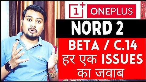 After Android 13 Beta2 Update Issues In OnePlus Nord2 | C.14 Update Ke Baad Issues OnePlus Nord2