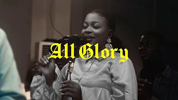 All Glory - Tim Godfrey X Fearless Community ft. Sunmisola Agbebi