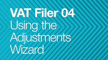 VAT Filer for Business - 04 - Using the Adjustments Wizard