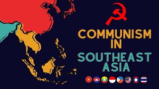 The Rise & Fall of Communism in Southeast Asia