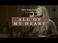 All Of My Heart - Chris & Demi Martin | Christ For The Nations Worship