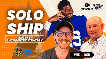 NFL DFS Week 11 Strategy (Single Entry, DraftKings + FanDuel) | Solo Ship