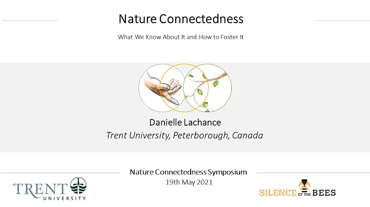 Nature Connectedness Symposium - Danielle Lachance...