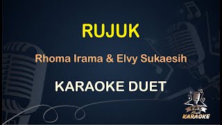 Rujuk - Rhoma Irama & Elvy Sukaesih | Karaoke Duet Dangdut Koplo