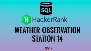 Weather Observation Station 14 Hackerrank Sql Solutions