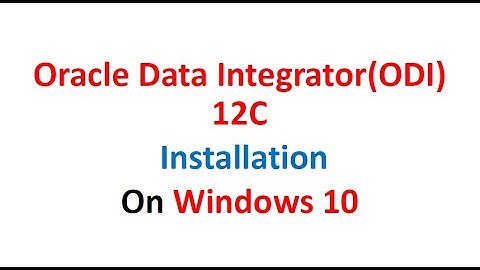 ODI 12C Installation on Windows 10