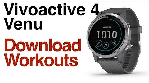 Garmin Vivoactive 4 Venu - How To Use And Download Pre-Defined Workouts