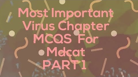 Virus chapter most important mcqs for mdcat 2023 | MDCAT BIOLOGY .