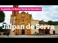 Jalpan de Serra Pueblo Mágico en la Sierra Gorda de Querétaro