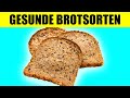 Das sind die 5 gesündesten Brotsorten