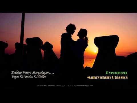 Enthinu Veroru Sooryodayam..by K.J Yesudas & Chitra