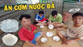 Anh Nhí Betta thử thách Ăn Cơm Nước Đá - Món ăn trong tù MÌ GIÓ độc lạ