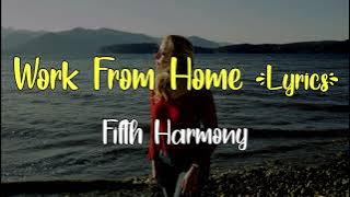 Fifth Harmony - Work from Home (lyric lagu dan terjemahan)