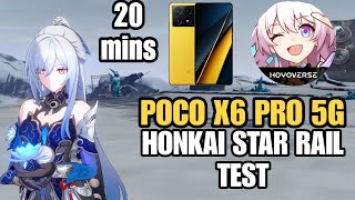 POCO X6 PRO 5G Honkai Star Rail Test for 20 Minutes - Highest Graphics - 60 Fps - No Phone Cooler