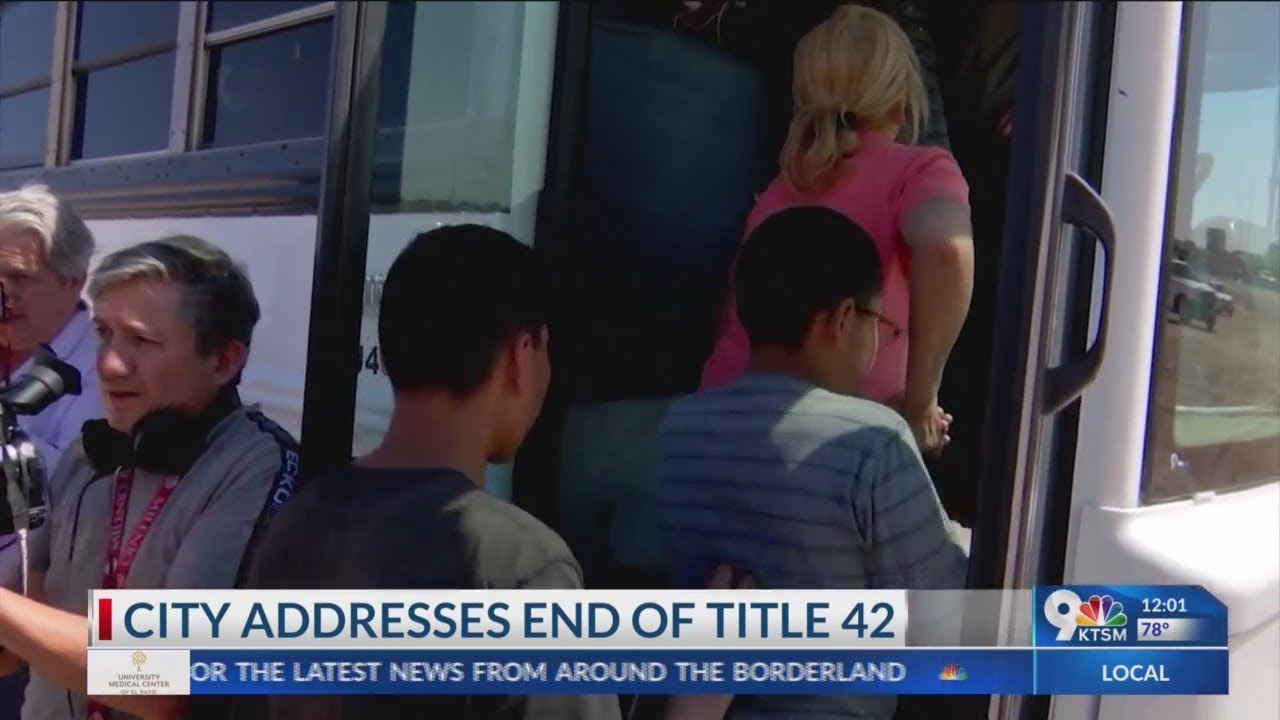 The City of El Paso and local leaders address end of Title 42. - YouTube