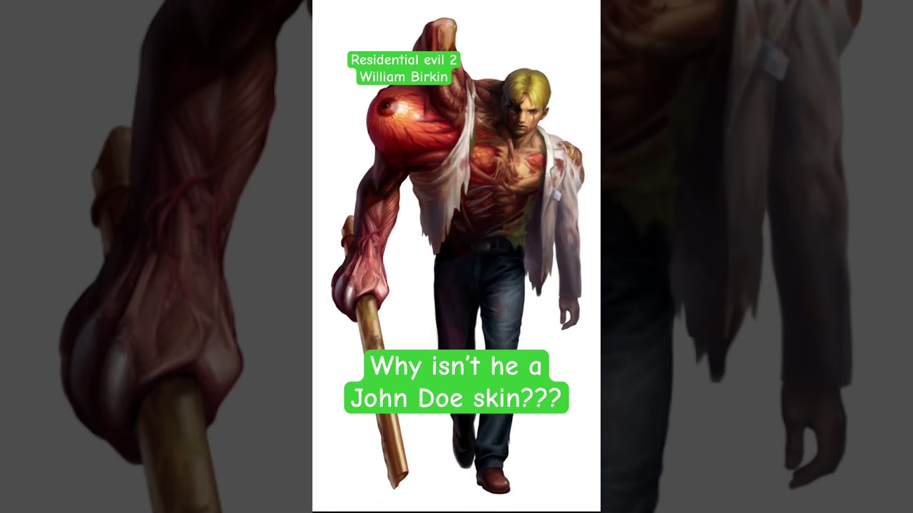 Why can’t he be a John Doe skin???