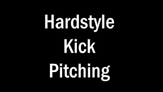 DirtoX Tutorial #1 - Hardstyle Kick Pitching