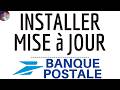 MISE A JOUR Banque Postale, mettre à jour application BANQUE POSTALE & TELECHARGER DERNIERE Version