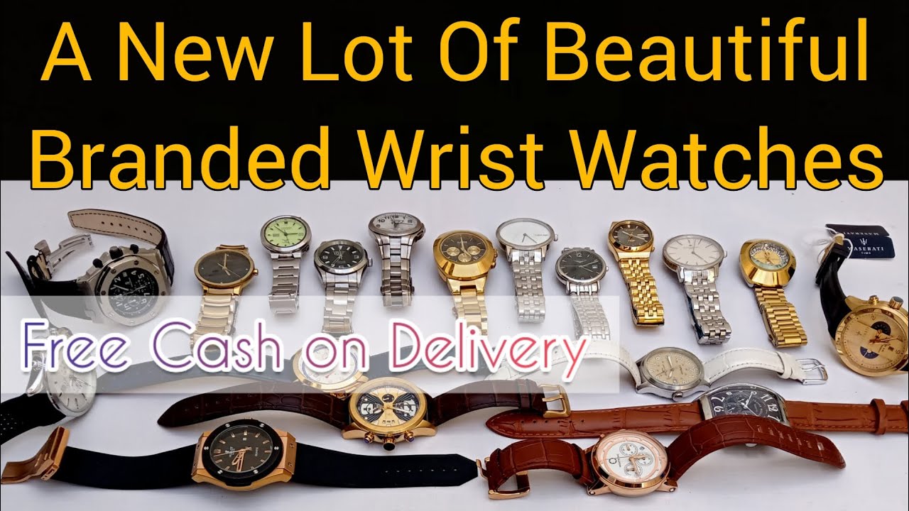 A New Lot Of Beautiful Branded Wrist Watches YouTube
