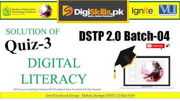 digital literacy quiz 3 batch 04 | dstp 2.0 batch 04 digital literacy quiz 3 solution 2023