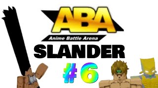ABA SLANDER #6