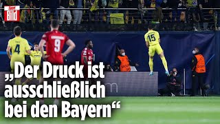 Die Gründe für die Bayern-Pleite gegen Villareal | Reif ist Live