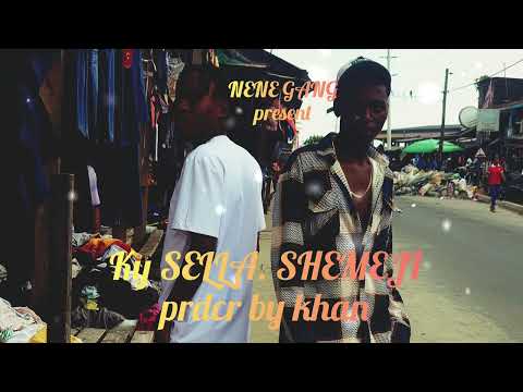 KY SELLA SHEMEJI Nene Gang Music
