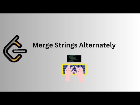 Merge Strings Alternately - YouTube