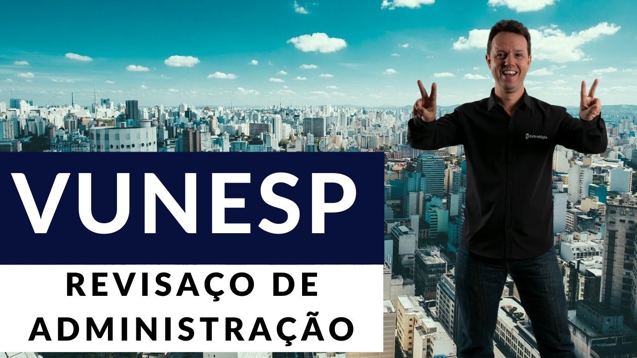 Introdução à Administração e Planejamento - Questões Vunesp