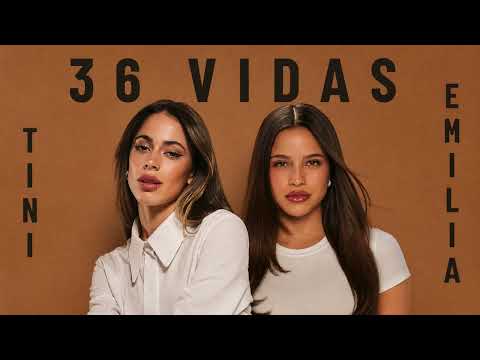 TINI, Emilia | 36 Vidas (Remix)