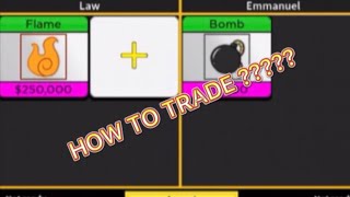 [ROBLOX] BLOX FRUIT | HOW TO TRADE