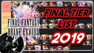 ALL 208 Heroes: Final Tier list of 2019 Happy New Year! [FFBE] x [Final Fantasy Brave Exvius]
