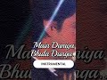 Main Duniya Bhula Doonga Instrumental Song mp3
