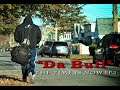 Da Bull - The Time is Now Episode 2