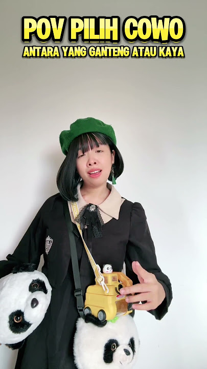 #pov : pilih cowok ganteng atau kaya