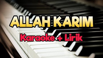 Karaoke Allah karim || Nissa Sabyan ( Karaoke + Lirik ) Kualitas Jernih
