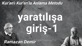 Yaratiliş 01Ramazan Demi̇r