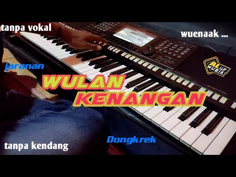 Wulan kenangan cipt.Aji Kusuma (cover tanpa kendang) Dongkrek,
