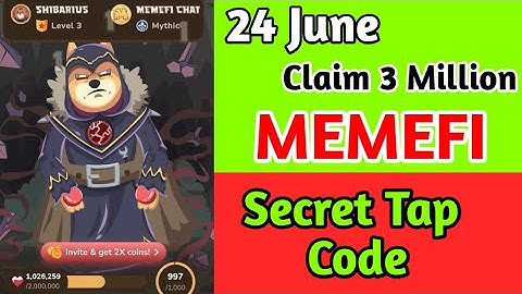 Memefi Secret Tap Combo Today 24/6/2024| Memefi 3,000,000 Coins Code
