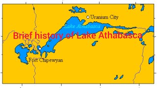 A Brief History of Lake Athabasca