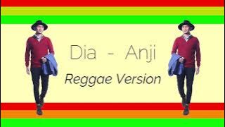 Dia - Anji ( Reggae version ) cover by jefri mokundu