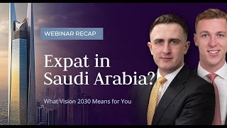 Expat in Saudi Arabia What Vision 2030 Means for You | Skybound Wealth Management