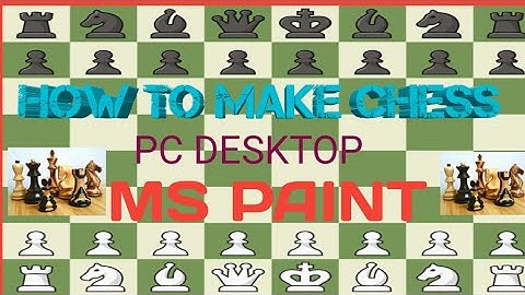 How to make chess on computer in ms paint #chess #mspaint