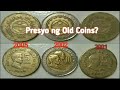 Part2. PRESYO ng 5 PESO COIN | 5 COIN | 10 COIN| OLD COINS | Lumang Pera Rare Coins