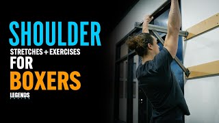 Shoulder Stretches + Exercises for Boxers