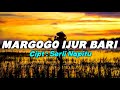 MARGOGO IJUR BARI | DJ BATAK - REMIX BATAK VIRAL TIKTOK YANG KALIAN CARI !! DJ BATAK SEDIH TERBARU