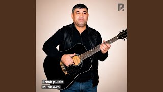 Erkak pulsiz - Muzik Aka